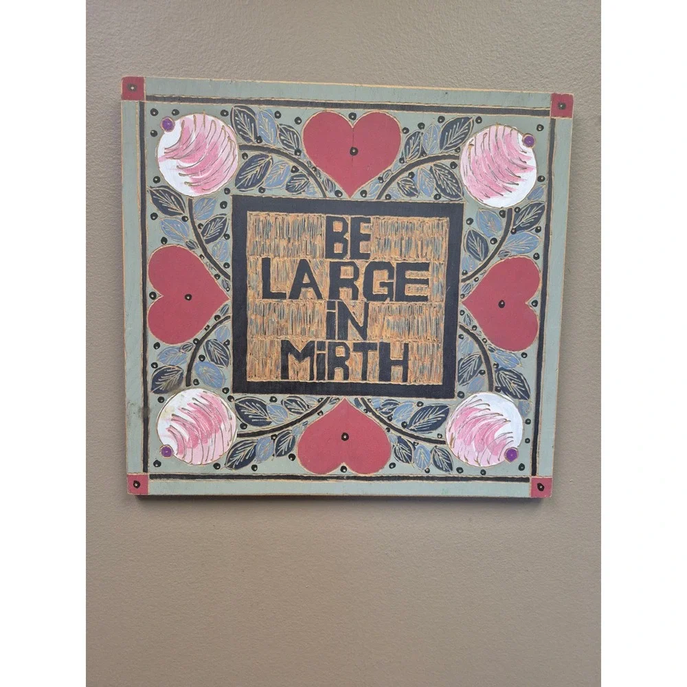 Wilma Halliburton 2002 Shakespeare Be Large In Mirth Folk Art Wood Wall Sign